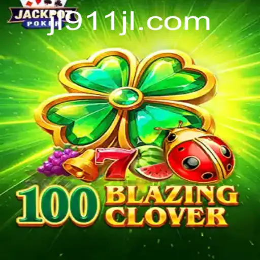 Unleashing the Thrill: Dive into the World of 100BlazingClover